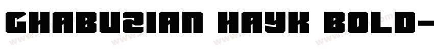 Ghabuzian Hayk Bold字体转换